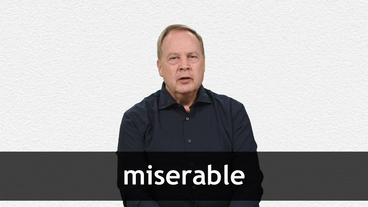 How to pronounce MISERABLE in American English