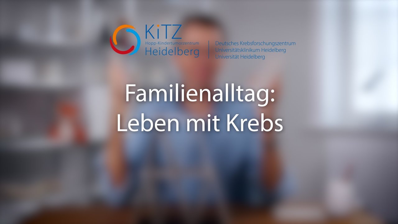 Familienalltag: Leben mit Krebs | Krebs bei Kindern klargemacht