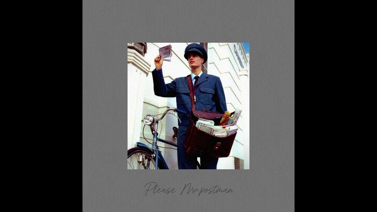 please Mr.postman sped up