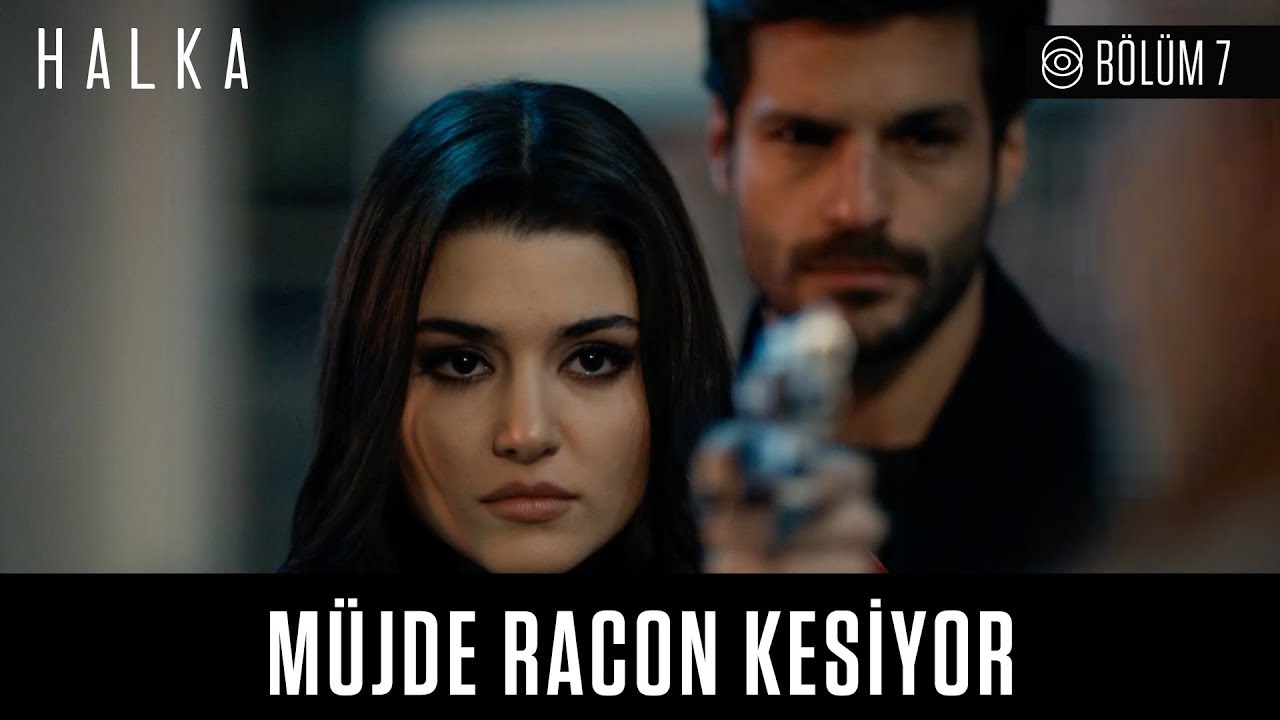 Halka 7. Bölüm - Müjde Racon Kesiyor