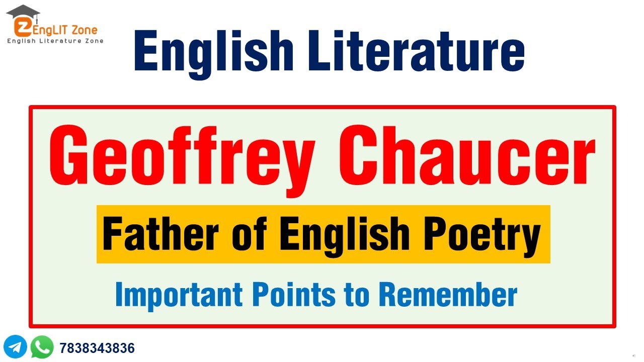 Geoffrey Chaucer | Important Works of Geoffrey Chaucer | Geoffrey Chaucer Biography | Age of Chaucer