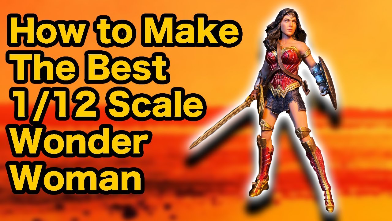 The BEST 1/12 Wonder Woman Figure of ALL TIME (How to make/ Part 2/2)