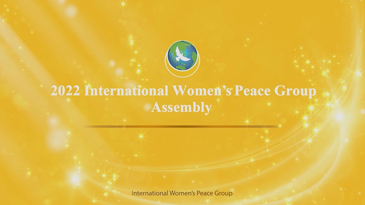 [EN] 2022 International Women's Peace Group Assembly
