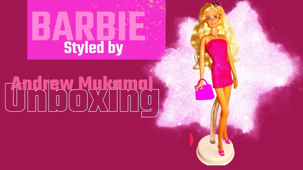 BARBIE STYLED BY ANDREW MUKAMAL DOLL only 20,000 | UNBOXING!