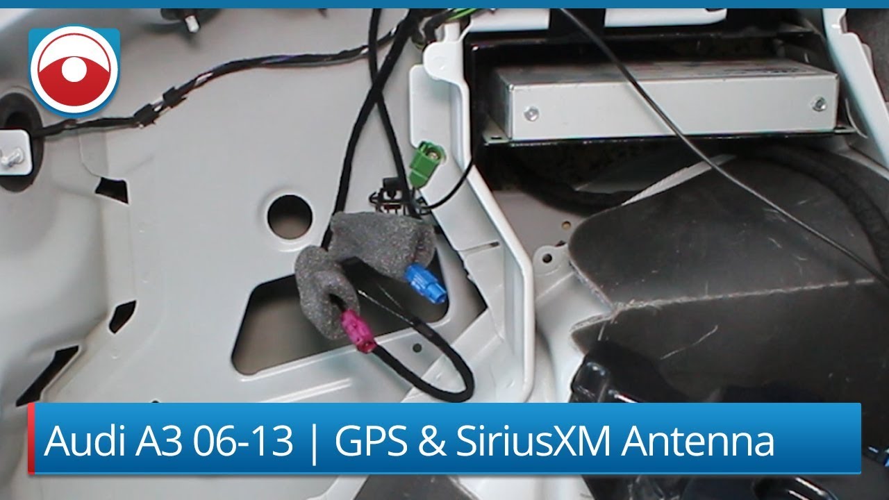 Audi A3 2006-2013 GPS & SiriusXM antenna location