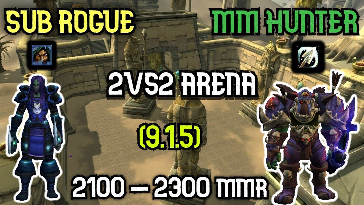 [9.1.5] MM Hunter & Sub rogue 2s! 2100-2300 MMR