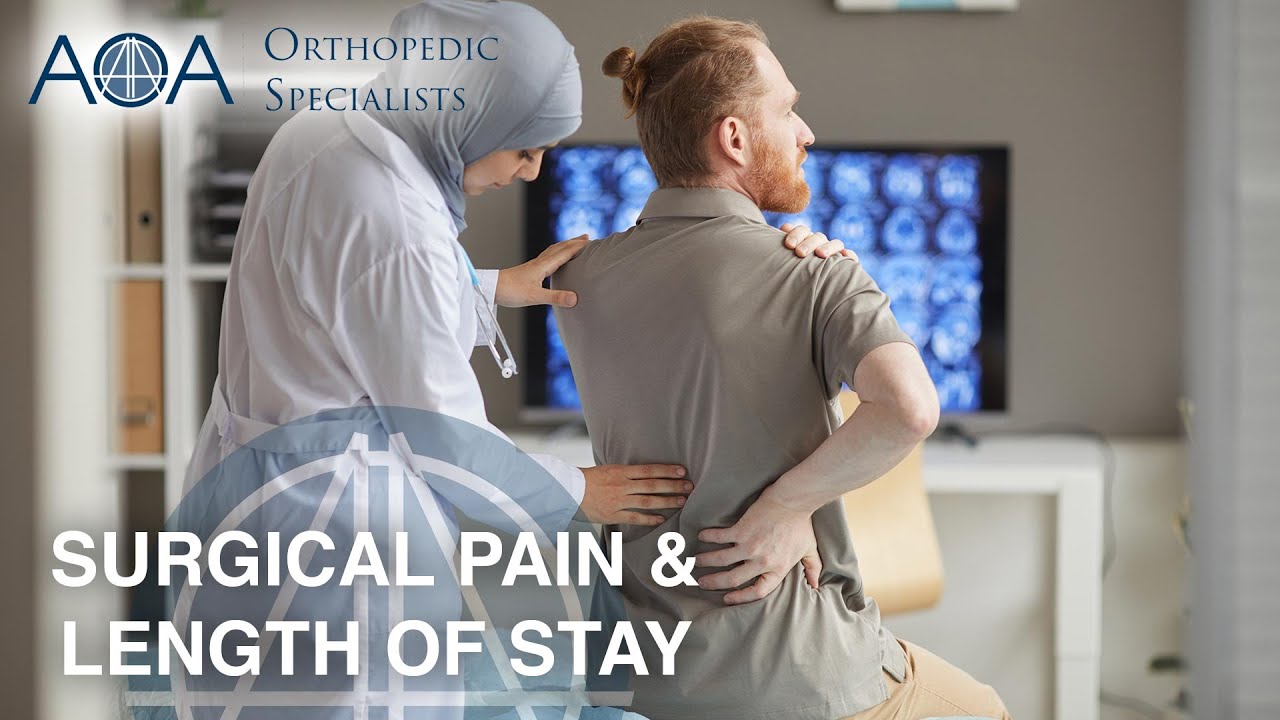 AOA Orthopedic Specialists - BOSHA - Surgical Pain & Length of Stay