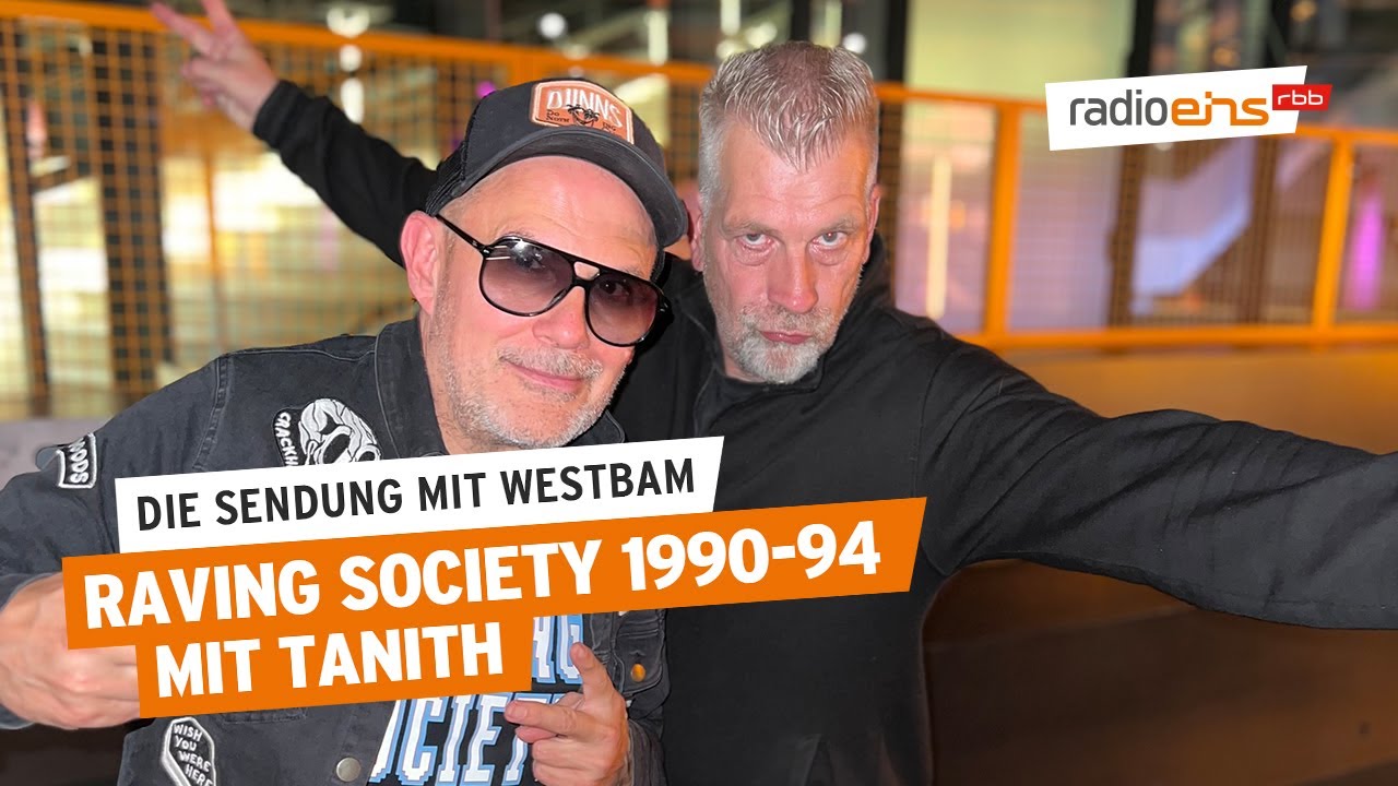 Raving Society 1990-94 – Mit Gast-Star Tanith I Die Sendung mit Westbam