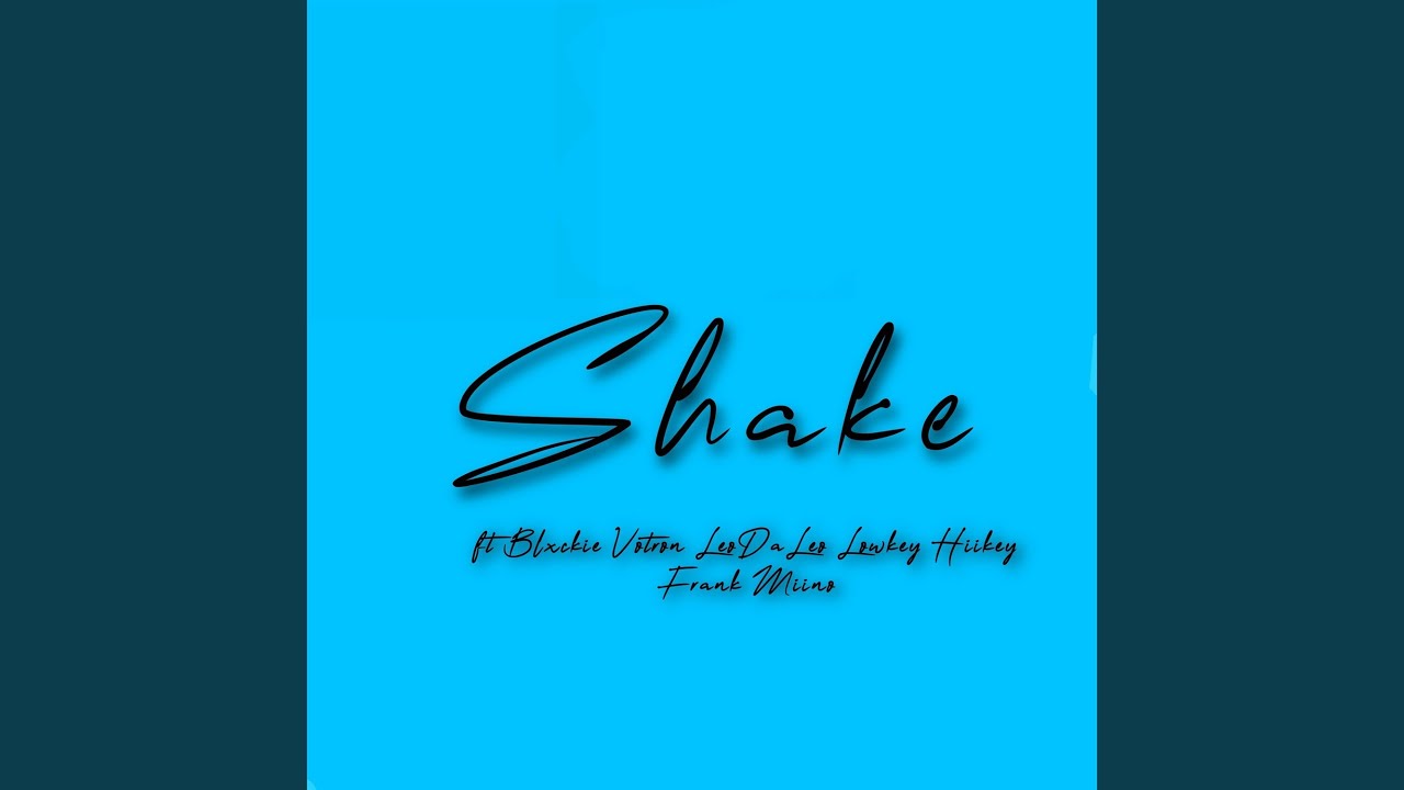 Shake