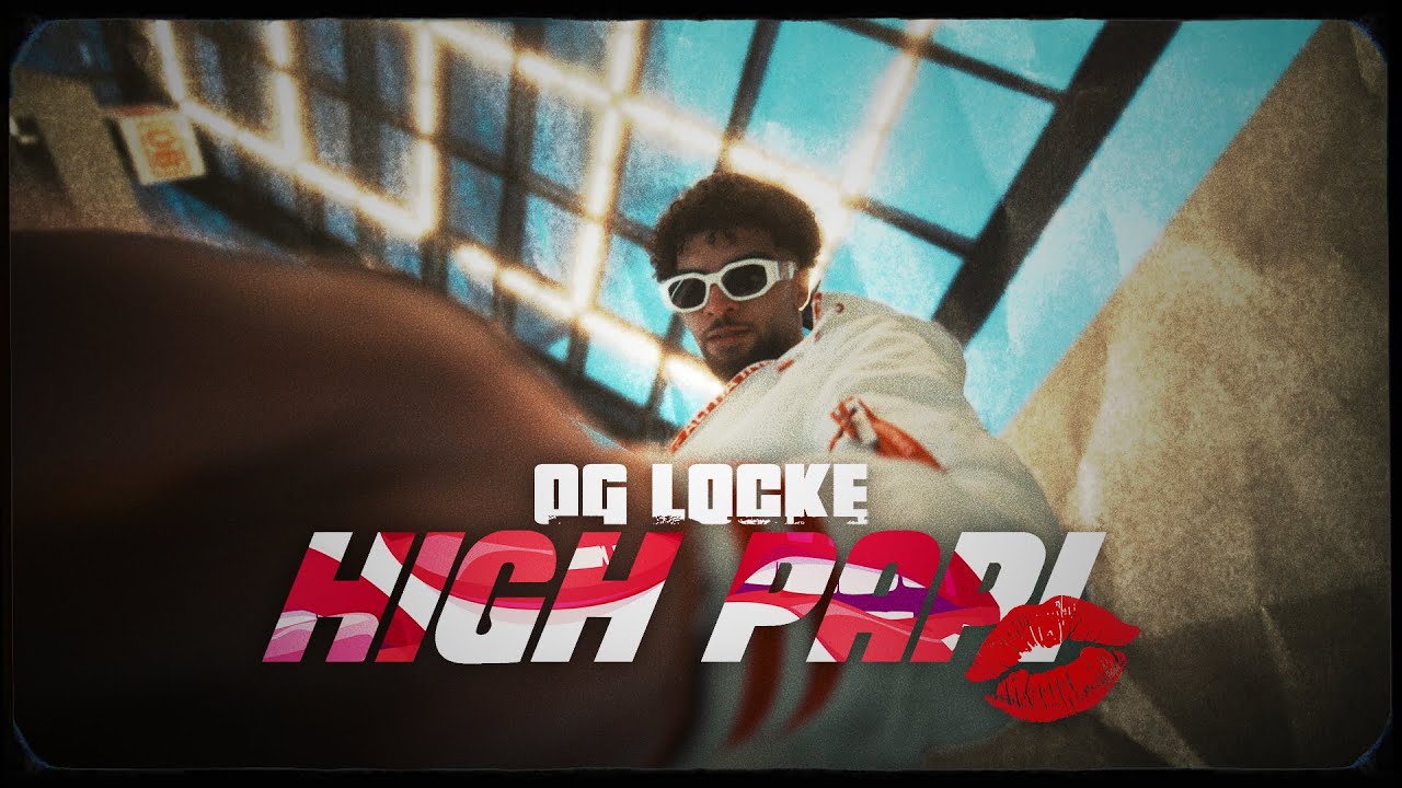 OG LOCKE - HIGH PAPI