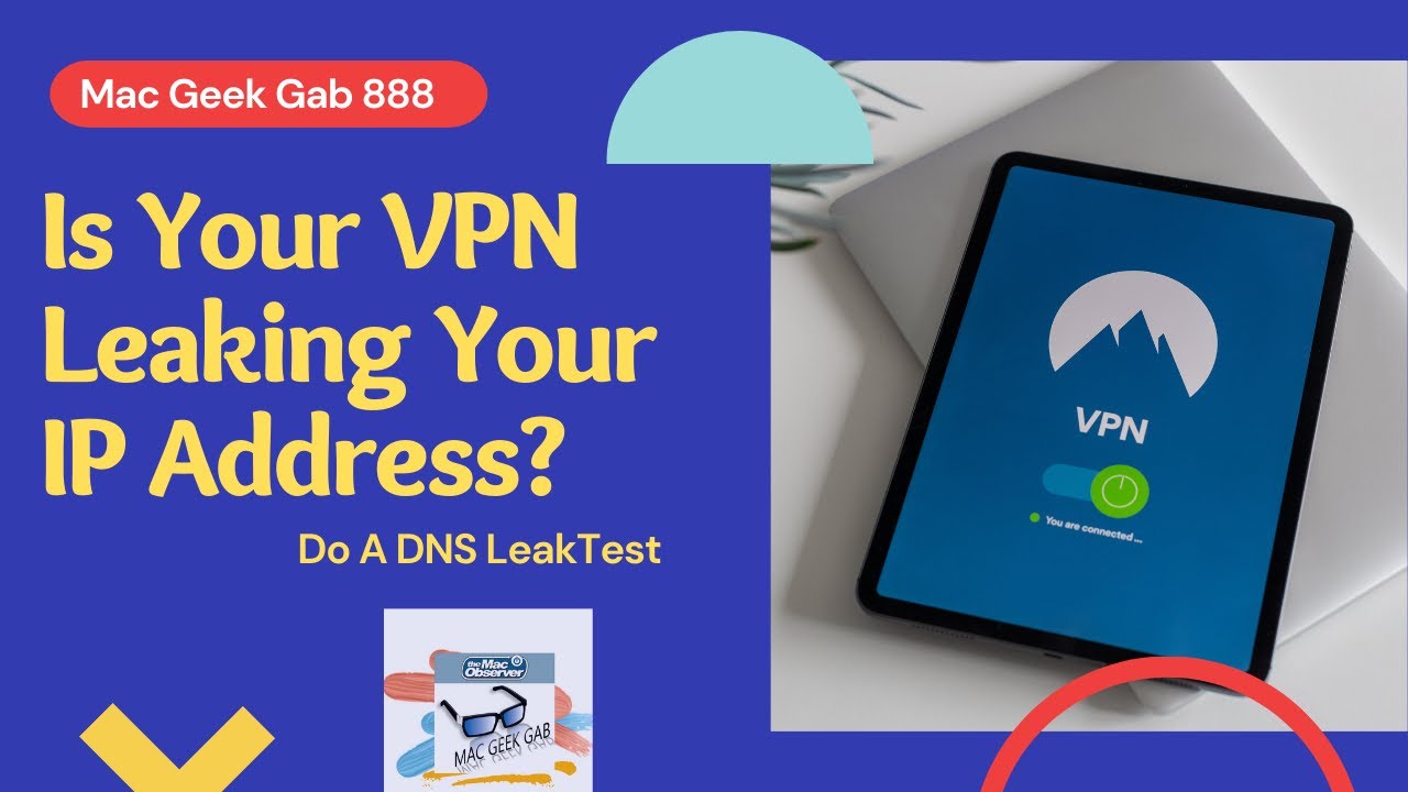 Is Your VPN Leaking Your IP Address?