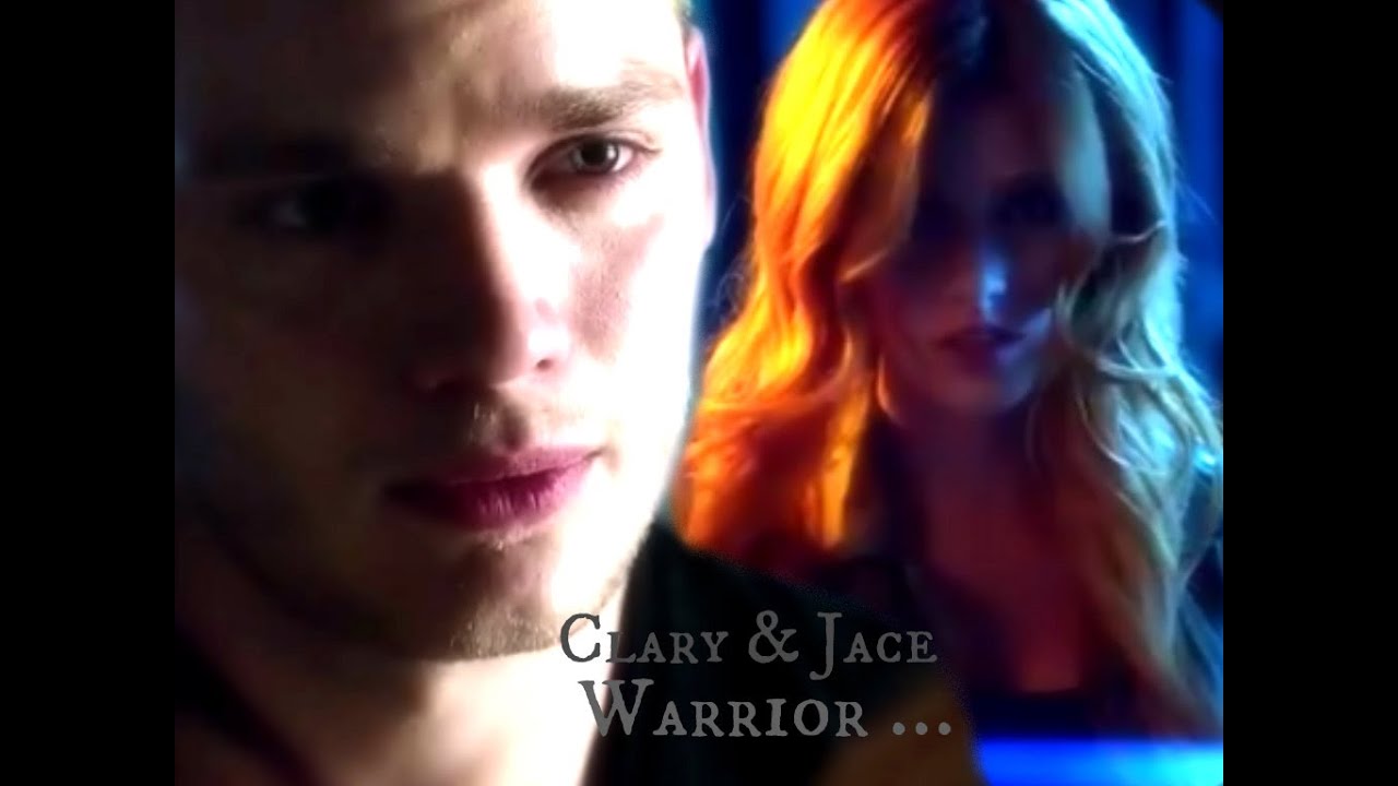 Clary And Jace * Warrior