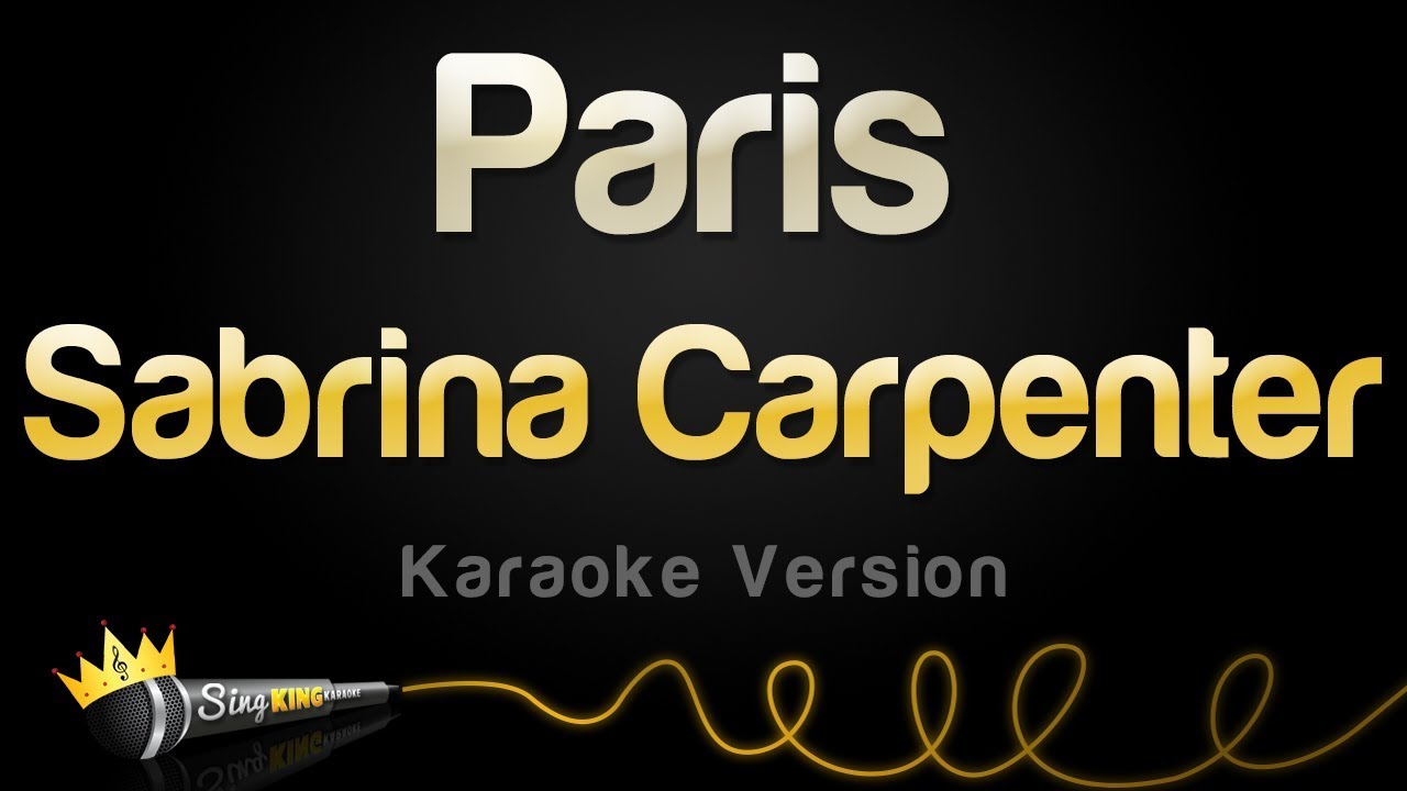 Sabrina Carpenter - Paris (Karaoke Version)