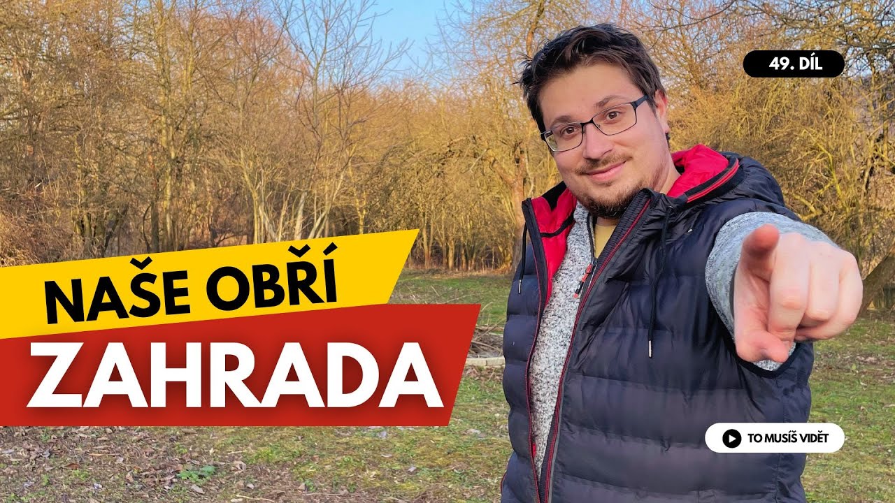 Ukázka a PLÁNY se zahradou 9.000 m2 - Březen 2024 | Díl 49.