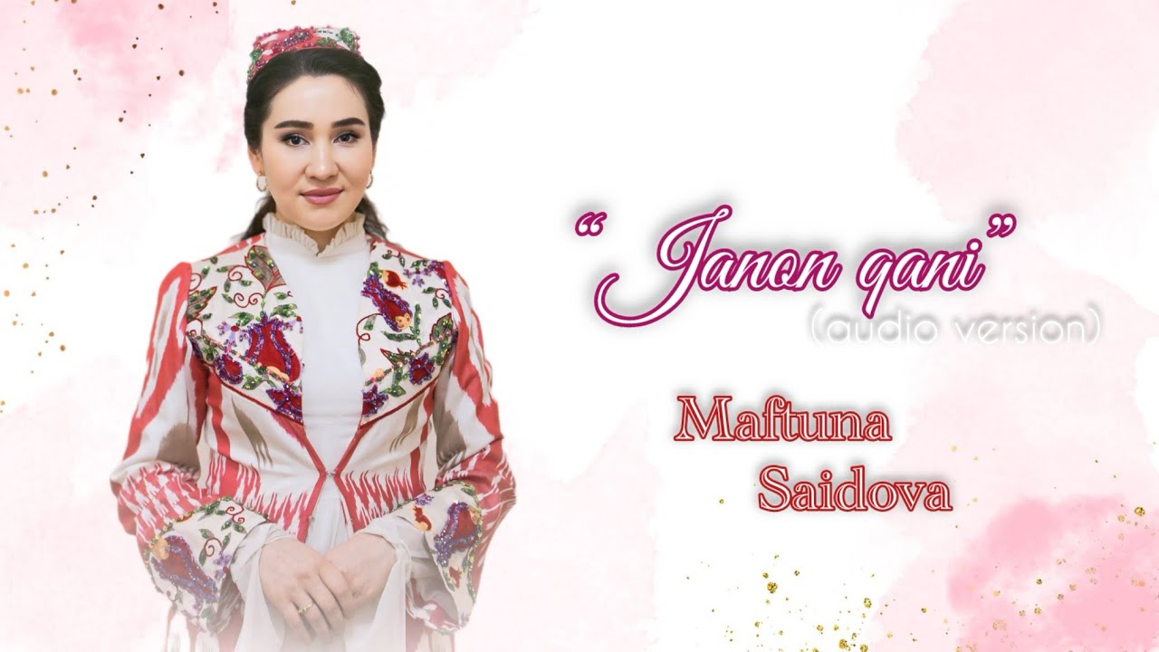 Maftuna Saidova - Janon qani (audio version)