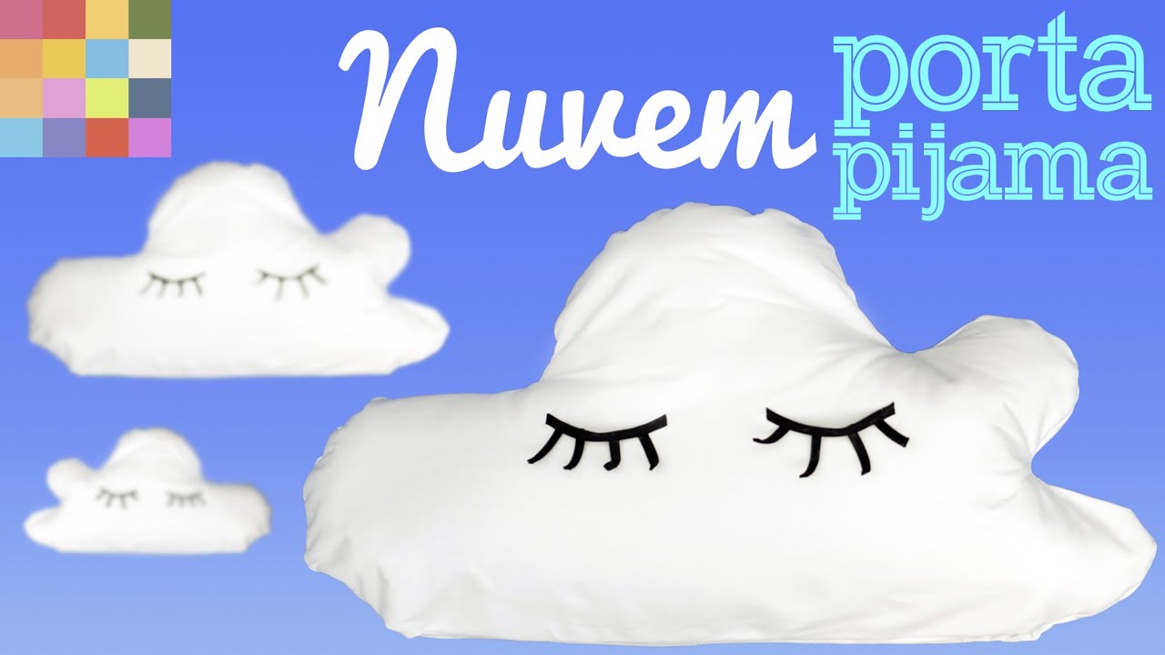 DIY - Almofada Nuvem Porta Pijama
