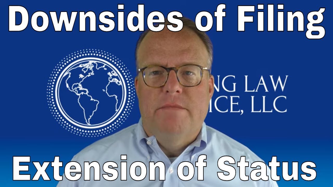 Downsides of Extension of Status