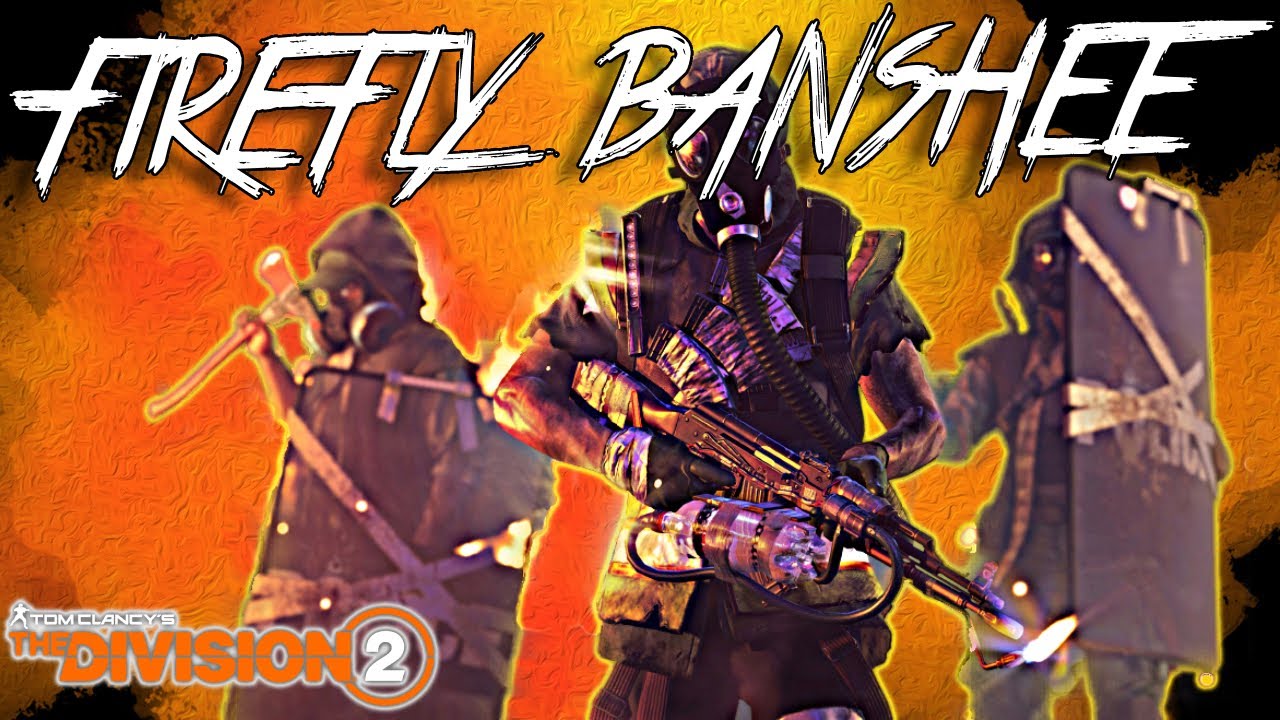 Division 2: Try This FIREFLY and BANSHEE Build