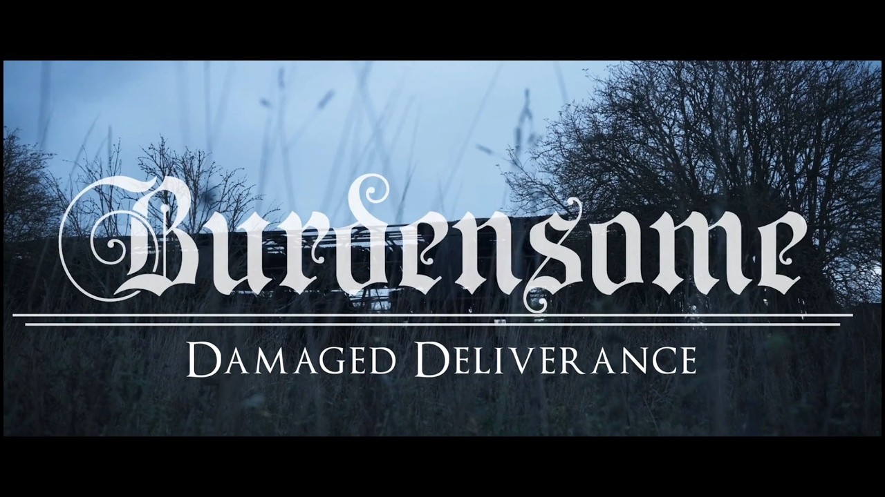 Burdensome - Damaged Deliverance (OFFICIAL MUSIC VIDEO)
