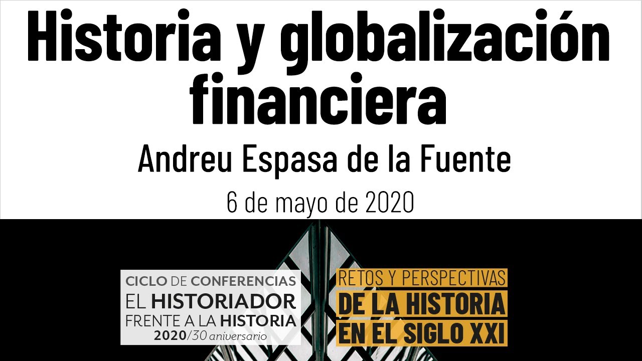 Historia y globalización financiera | Andreu Espasa de la Fuente