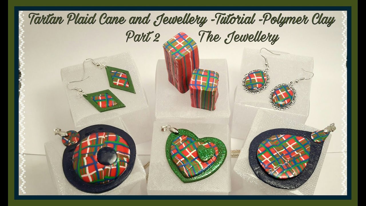 Tartan Plaid Cane and Jewellery - Tutorial - Polymer Clay, Part 2 the Jewellery