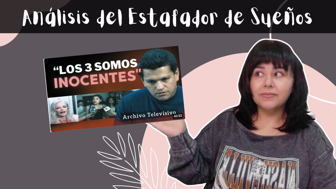 Analizando el Estafador De Sueños.