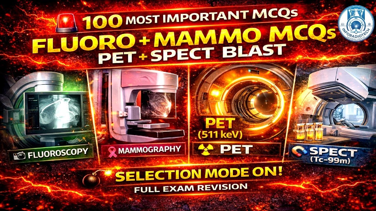 Fluoro + Mammo + PET + SPECT 💥 100 MCQs Mega Revision | Don’t Miss This!