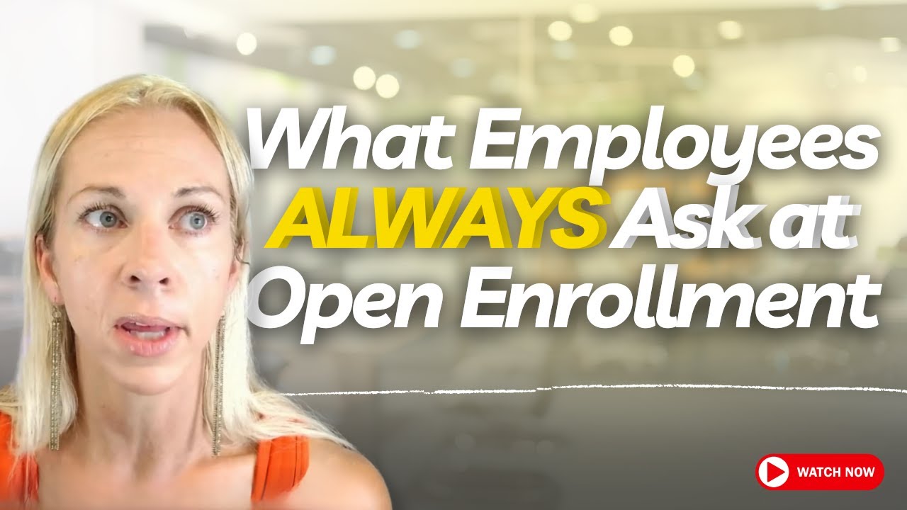 Open Enrollment Preparation 2025 - Most common questions from employees