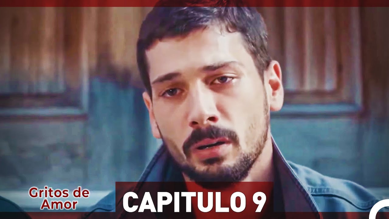 Gritos de Amor Capítulo 9 (HD) (Español Doblado)