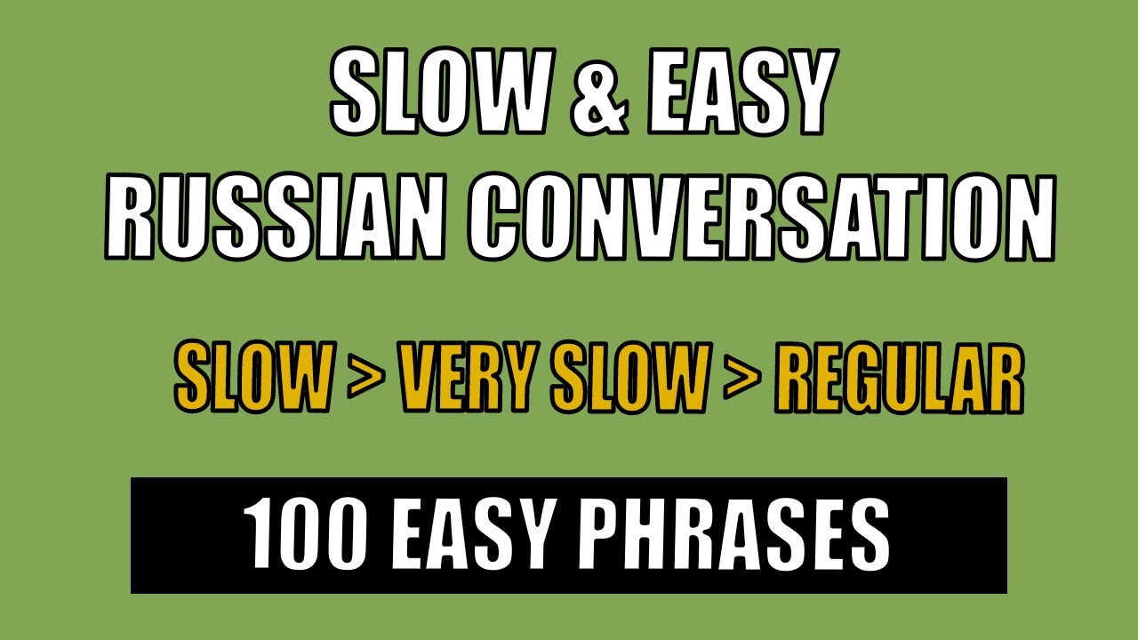 Slow and Easy Russian Conversation Practice for Beginners | Basic Russian Conversational Phrases - 2