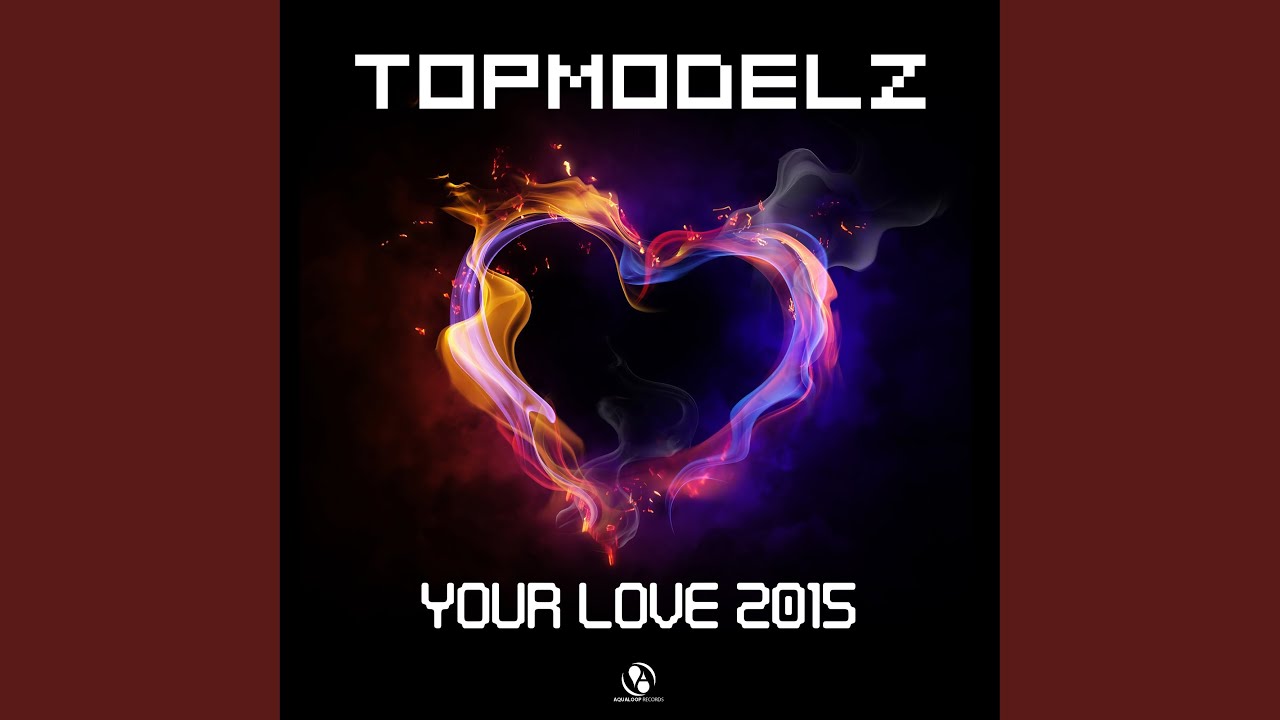 Your Love 2015 (Cj Stone Edit)