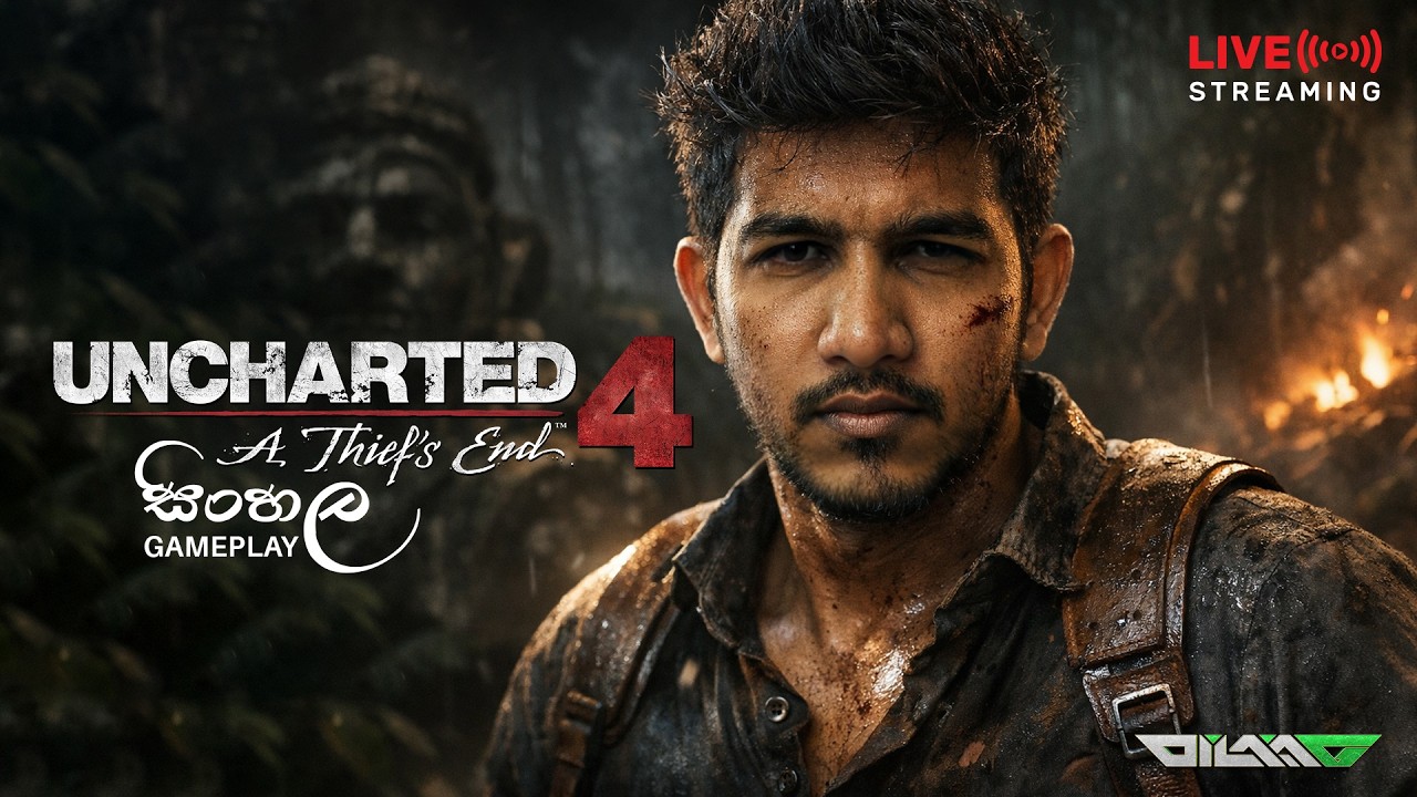 🔴 LIVE: ආරම්භය - UNCHARTED 4 - EP01  | Nathan Drake’s Final Adventure | Dilaa G #uncharted4