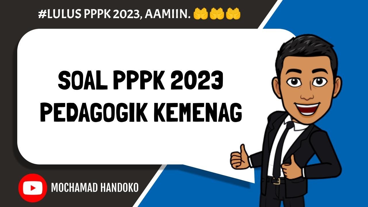 🔥Latihan Soal Pedagogik PPPK KEMENAG 2023 disertai Pembahasan