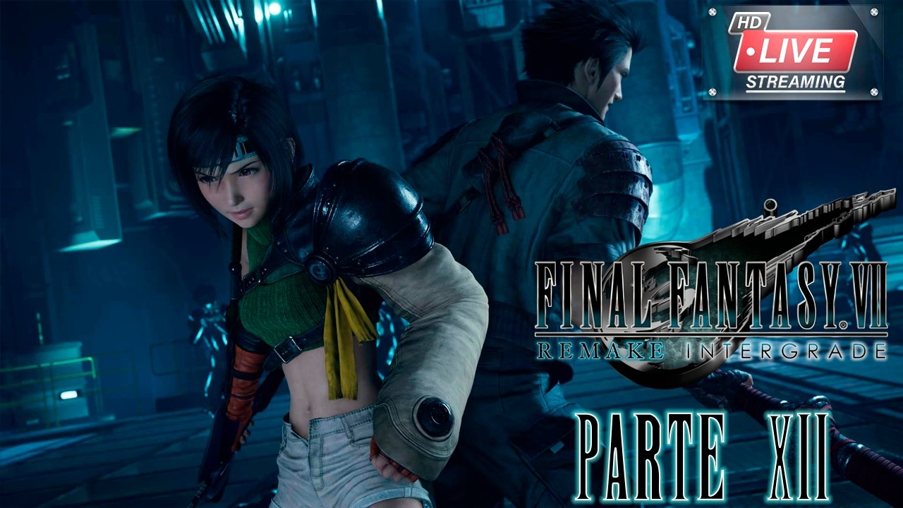 🔴LIVE -  Final Fantasy VII Remake Intergrade - Parte 12