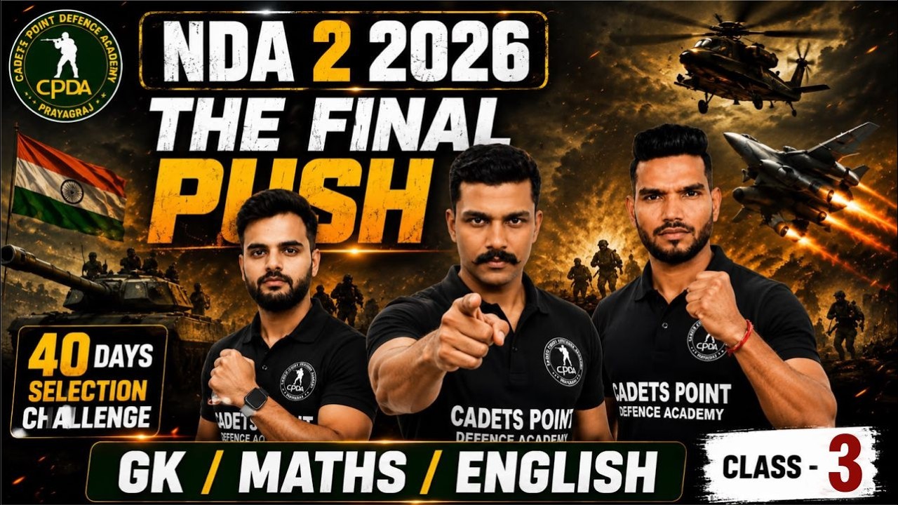NDA 2 2026🔥40 Days Selection Challenge🔥The Final Push Series🔥Complete 10 Years PYQ's 🔥 Class 3
