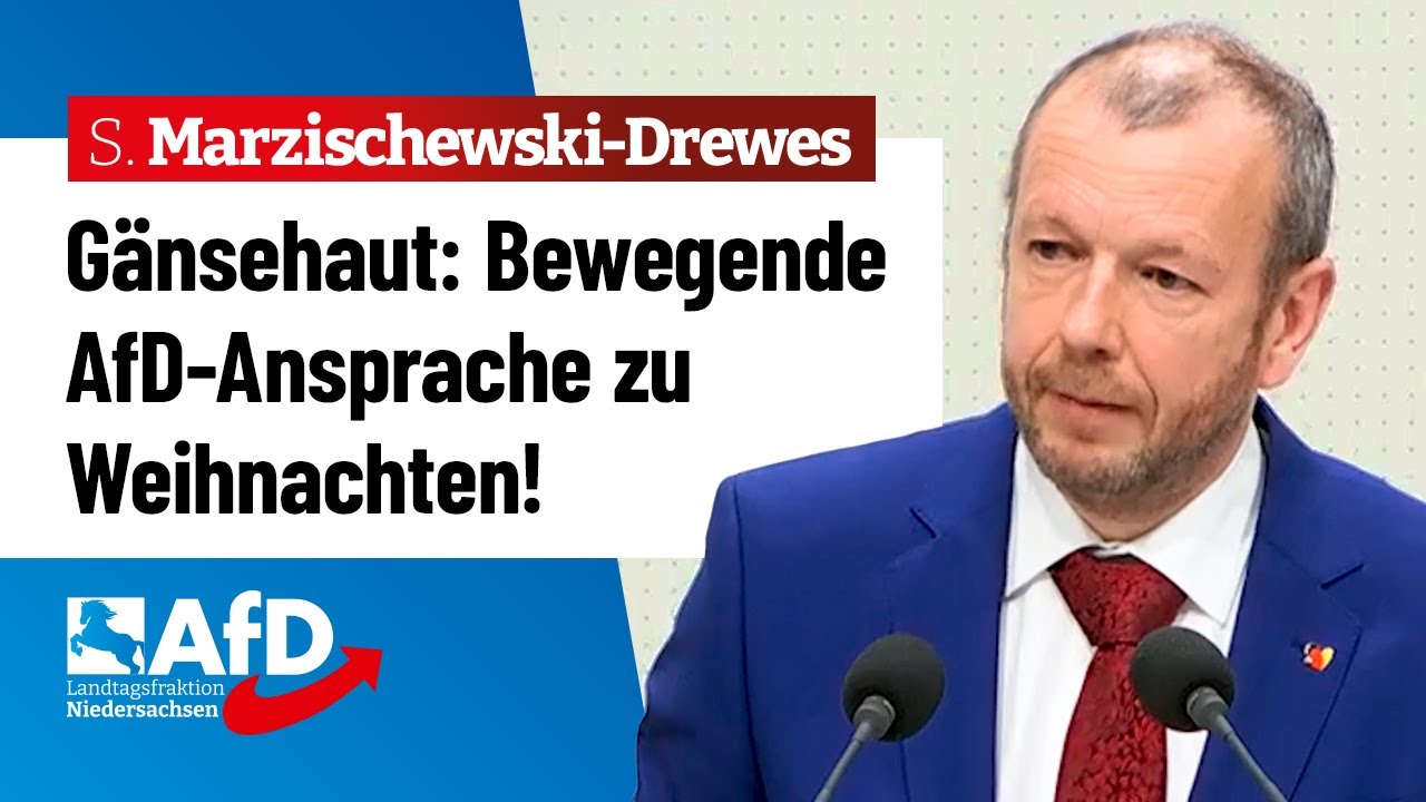 G&auml;nsehaut-AfD-Ansprache zu Weihnachten! &ndash; Stefan Marzischewski-Drewes (AfD)
