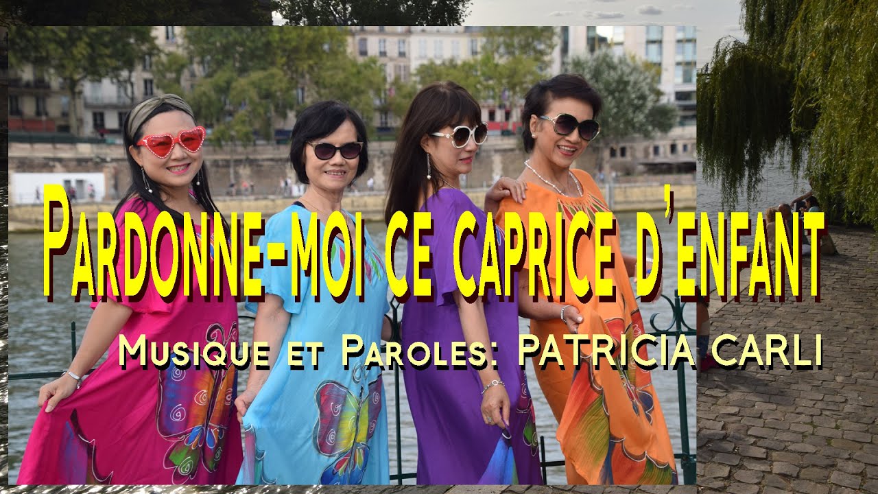 Pardonne-Moi Ce Caprice D'enfant (Patricia Carli - Paul Mauriat)