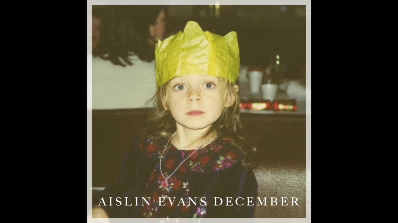 Aislin Evans - December (Audio)