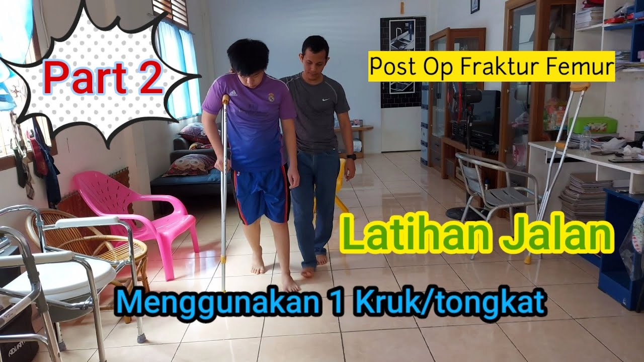 Latihan pasca operasi paha ||post op fraktur femur ||1/3medial || part 2