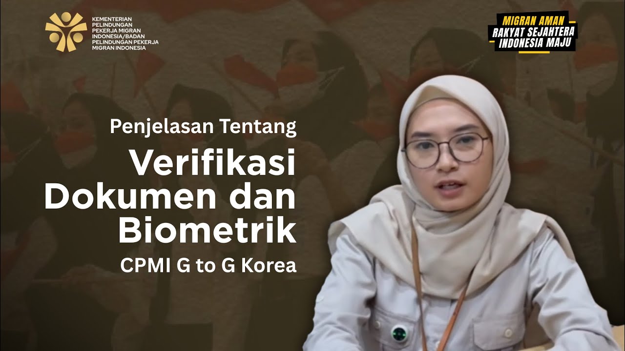Seputar Verifikasi Dokumen Program G to G Korea Selatan | Tanya KP2MI