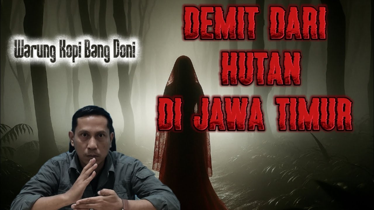 Demit Dari Hutan di Jawa Timur || Warung Kopi Bang Doni
