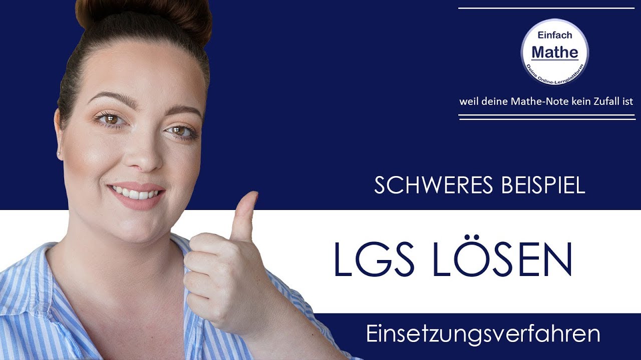 Einsetzungsverfahren | lineares Gleichungssystem | schweres Beispiel by einfach mathe!