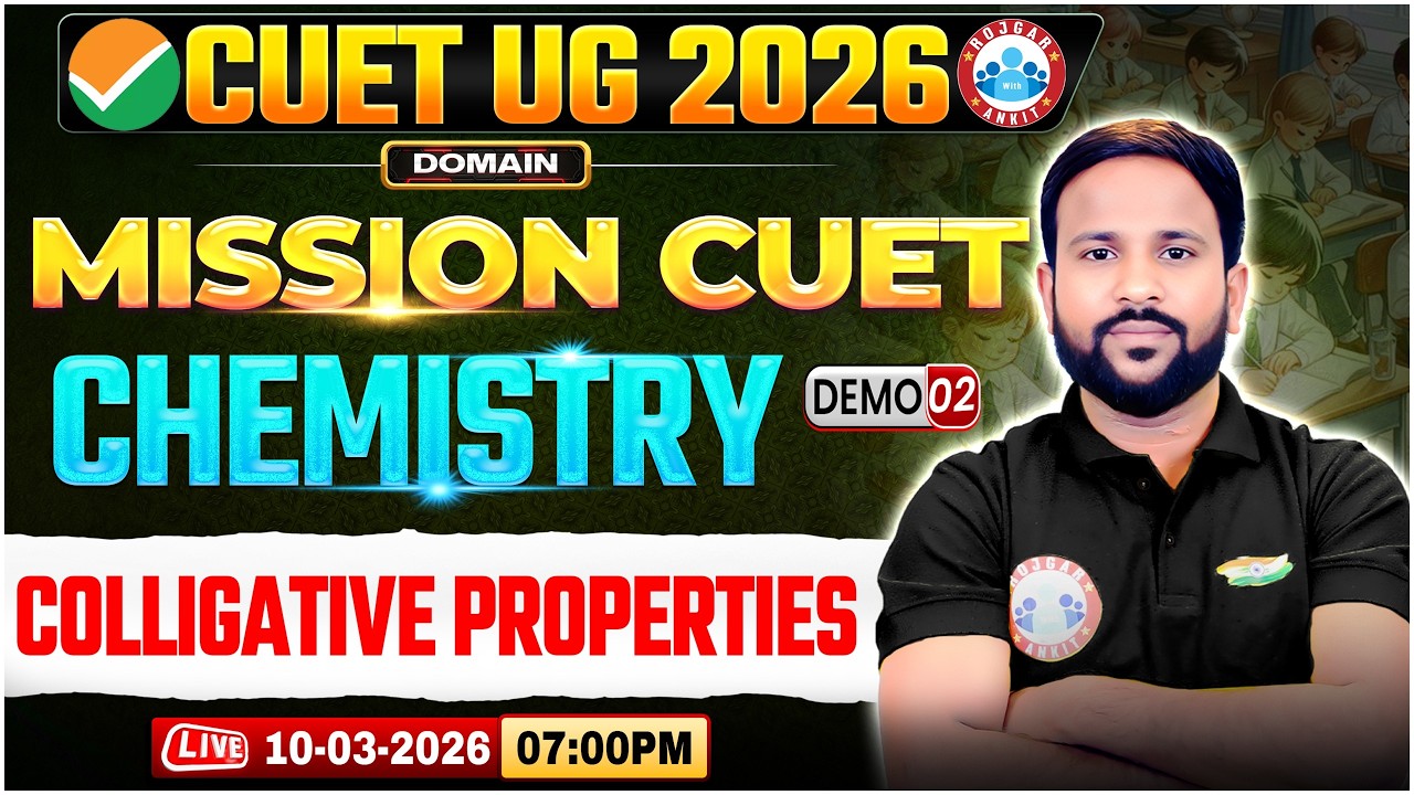 CUET UG 2026 Chemistry Domain | Chemistry Colligative Properties | Demo 2 | CUET UG 2026 Preparation
