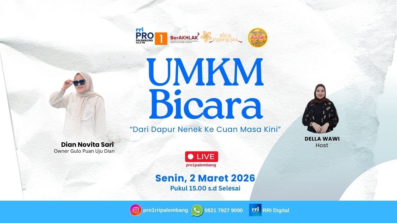 UMKM BICARA - RRI PALEMBANG, 02 MARET 2026