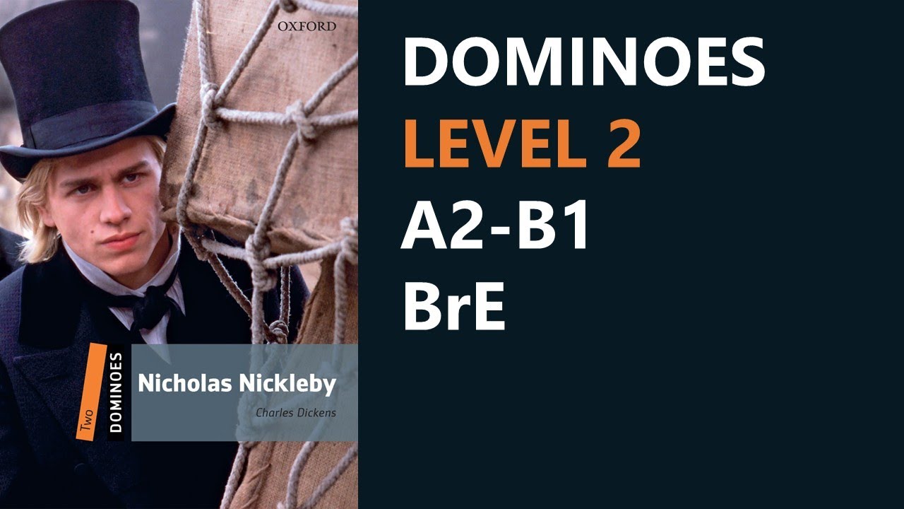 Nickolas Nickleby | World Literature | Dominoes Level 2