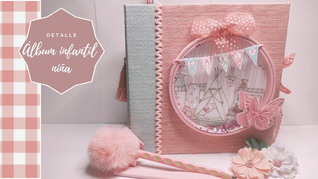 Álbum INFANTIL SCRAPBOOKING | Y por fin llegaste tú Dayka | DETALLE