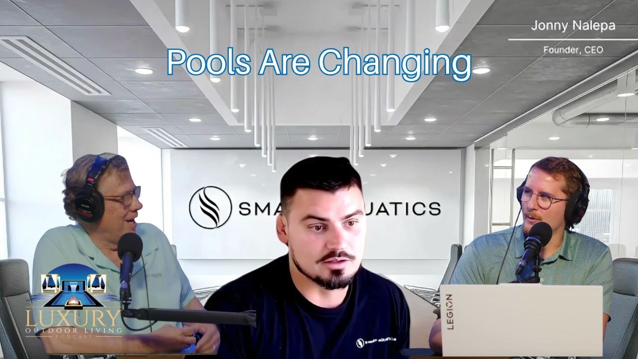 Pool and Outdoor Living Design with Jonny Nalepa of Smart Aquatics