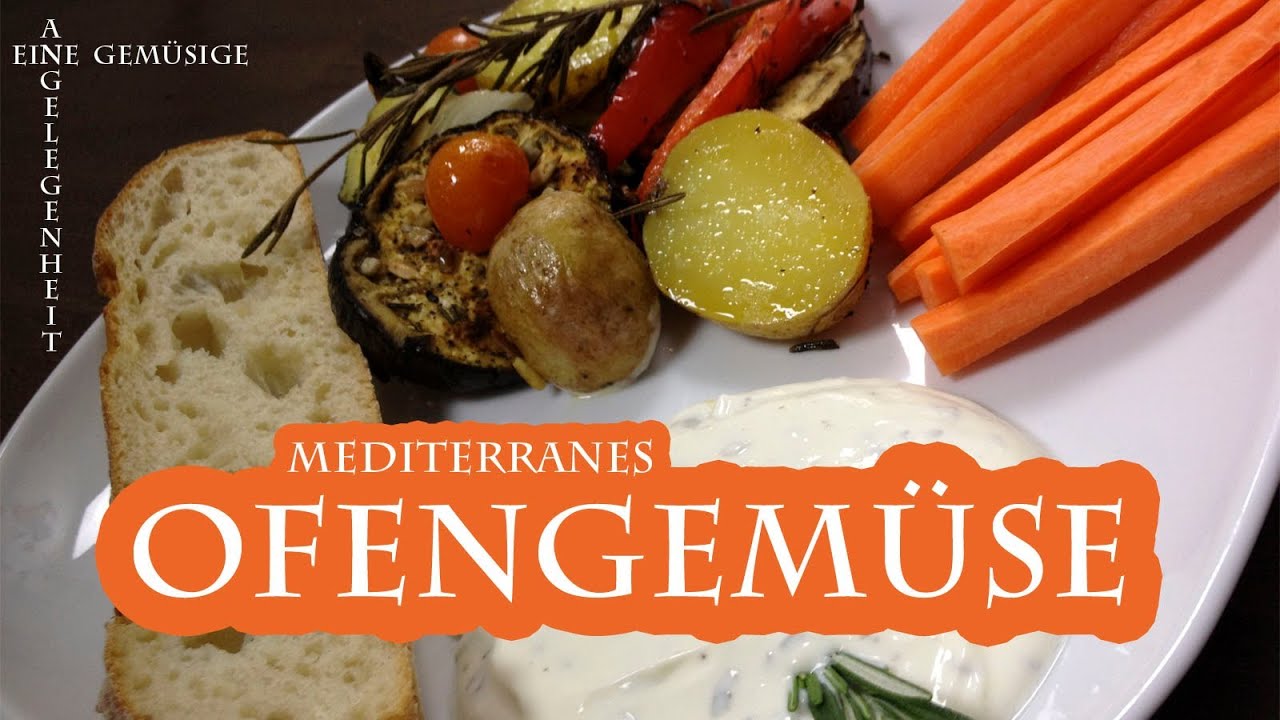 eine gemüsige angelegenheit - ofengemüse mediterran