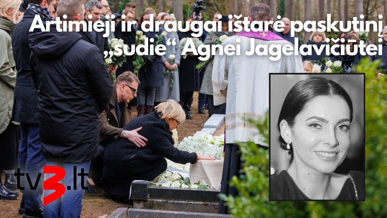 Artimieji ir draugai ištarė paskutinį „sudie“ Agnei Jagelavičiūtei Karmėlavos kapinėse