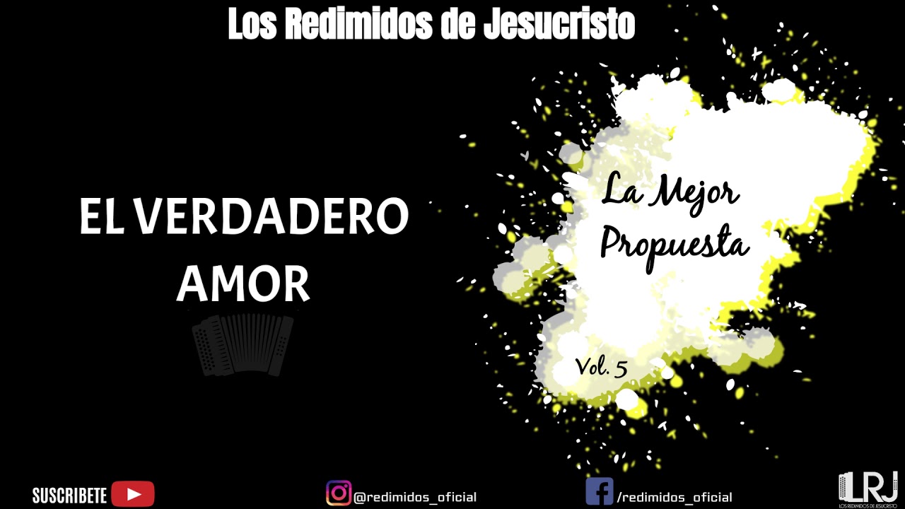 Los Redimidos de Jesucristo | Ipuc | EL VERDADERO AMOR | Audio